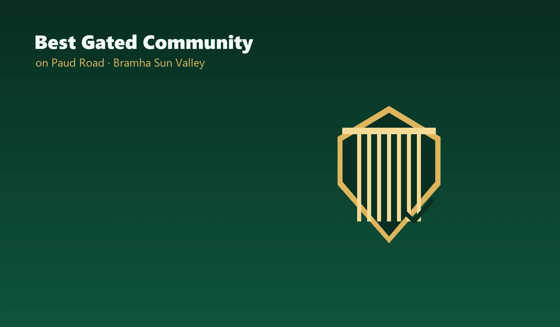 Best Gated Community On Paud Road