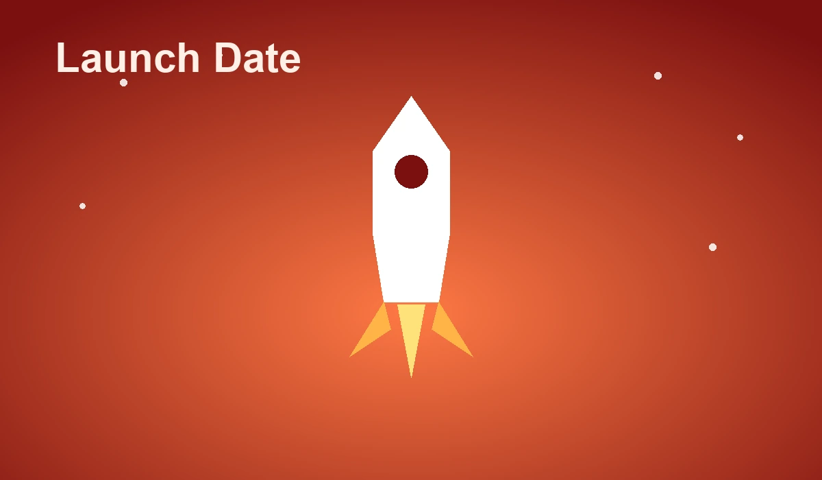 Launch Date